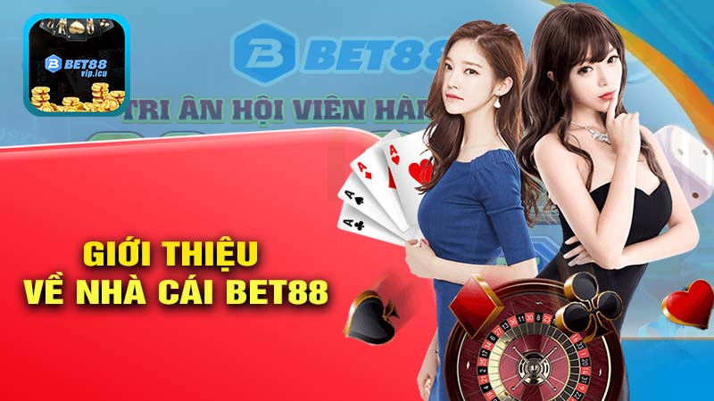 Giới thiệu về nhà cái Bet88