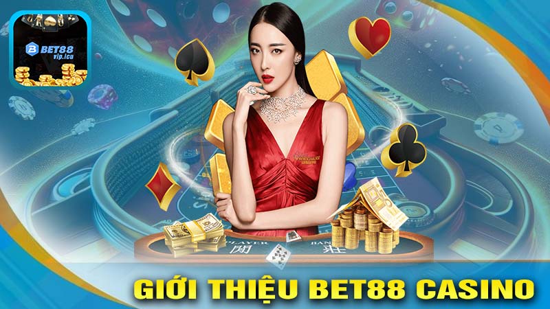 Tổng Quan Về Bet88 Casino